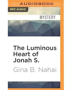 The Luminous Heart of Jonah S.