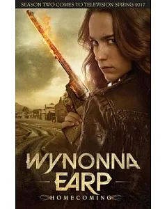 Wynonna Earp 1: Homecoming