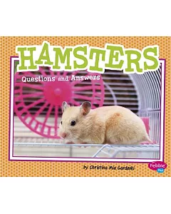 Hamsters: Questions and Answers