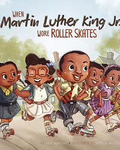 When Martin Luther King Jr. Wore Roller Skates