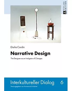 Narrative Design: The Designer as an Instigator of Changes