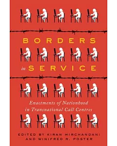 Borders in Service: Enactments of Nationhood in Transnational Call Centres