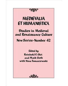 Medievalia Et Humanistica: Studies in Medieval and Renaissance Culture