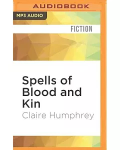 Spells of Blood and Kin