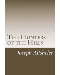 The Hunters of the Hills