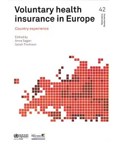 Voluntary Health Insurance in Europe: Country Experience