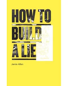 How to Build a Lie