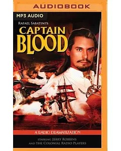 Captain Blood: A Radio Dramatization