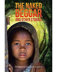 The Naked Beggar: And Other Stories