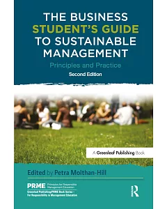 The Business Student’s Guide to Sustainable Management: Principles and Practice