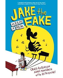 Jake the Fake Keeps It Real