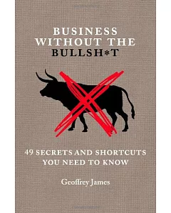 BUSINESS WITHOUT THE BULLSH*T (International edition)