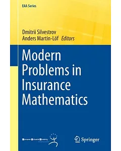 Modern Problems in Insurance Mathematics