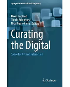 Curating the Digital: Space for Art and Interaction