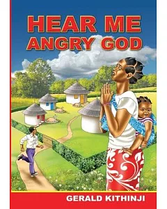 Hear Me Angry God