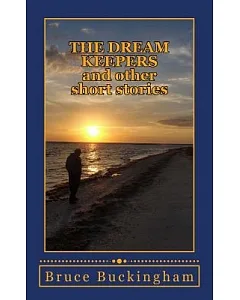The Dream Keepers and Other Short Stories