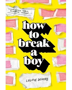 How to Break a Boy