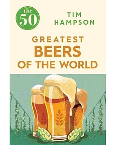 The 50 Greatest Beers of the World