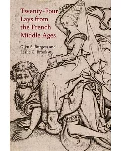 Twenty-Four Lays from the French Middle Ages