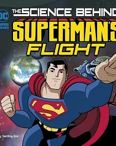 The Science Behind Superman’s Flight