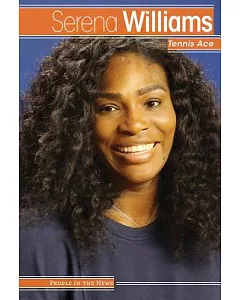 Serena Williams: Tennis Ace