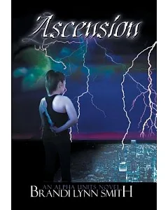 Ascension: An Alpha Units Novel