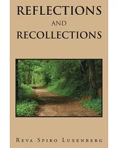 Reflections and Recollections