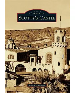 Scotty’s Castle