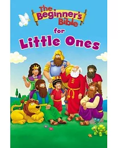 The Beginner’s Bible for Little Ones