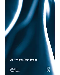 Life Writing After Empire