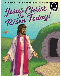 Jesus Christ Is Risen Today!