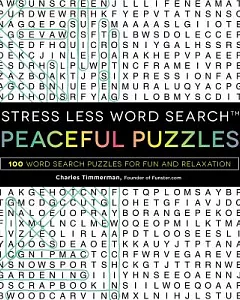 Stress Less Word Search: Peaceful Puzzles: 100 Word Search Puzzles for Fun and Relaxation