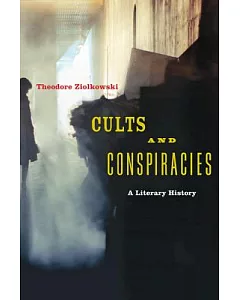 Cults and Conspiracies: A Literary History