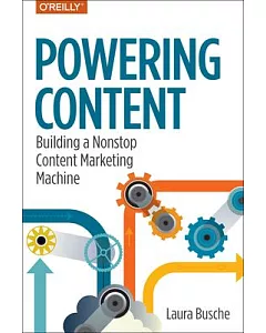 Powering Content: Building a Nonstop Content Marketing Machine