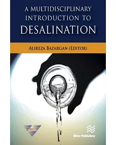 A Multidisciplinary Introduction to Desalination