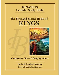 The First and Second Book of the Kings: Revised Standard Version: Catholic Edition