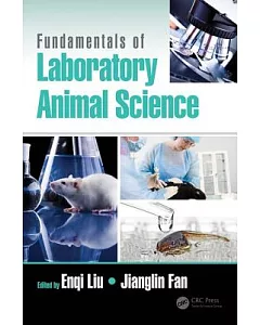 Fundamentals of Laboratory Animal Science