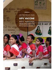 Guide to Introducing HPV Vaccine into National Immunization Programmes