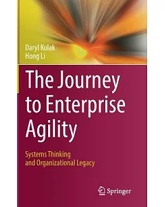 The Journey to Enterprise Agility: Systems Thinking and Organizational Legacy
