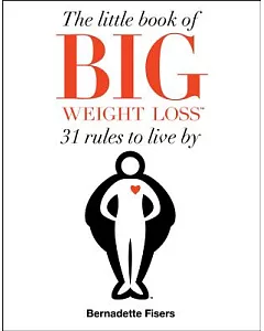 The Little Book of Big Weight Loss