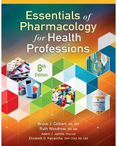 Essentials of Pharmacology for Health Professions