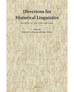 Directions for Historical Linguistics: Reprint of the 1968 Original