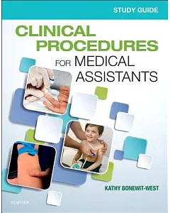 Clinical Procedures for Medical Assistants