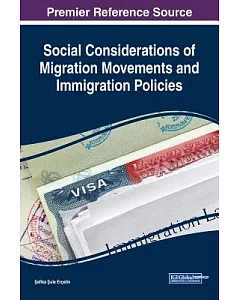 Social Considerations of Migration Movements and Immigration Policies