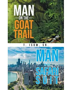 Man on the Goat Trail, Man in the Safari Suit