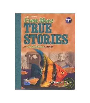 Even More True Stories 3/e