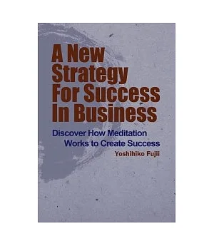 A New Strategy for Success in Business