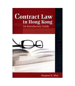 Contract Law in Hong Kong：An Introductory Guide