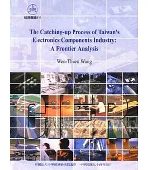 The Catching-up Process of Taiwans Electronics Components Industry: A Frontier Analysis