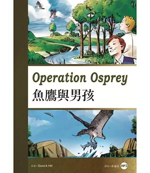 魚鷹與男孩 Operation Osprey (25K彩圖英漢對照+1MP3)